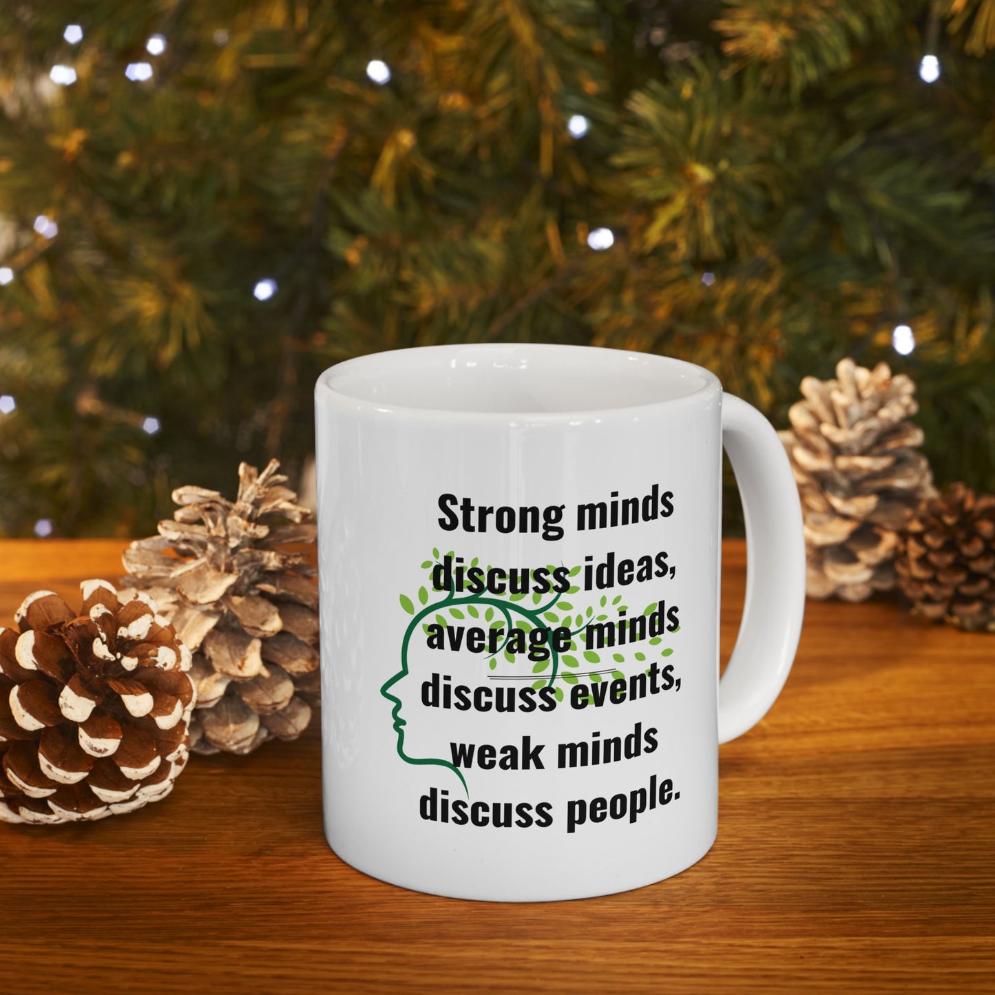 Strong Minds Ceramic Mug, Inspirational Quote Coffee Cup, Motivational Tea Mug, Positive Mindset Drinkware, Gift for Thinkers