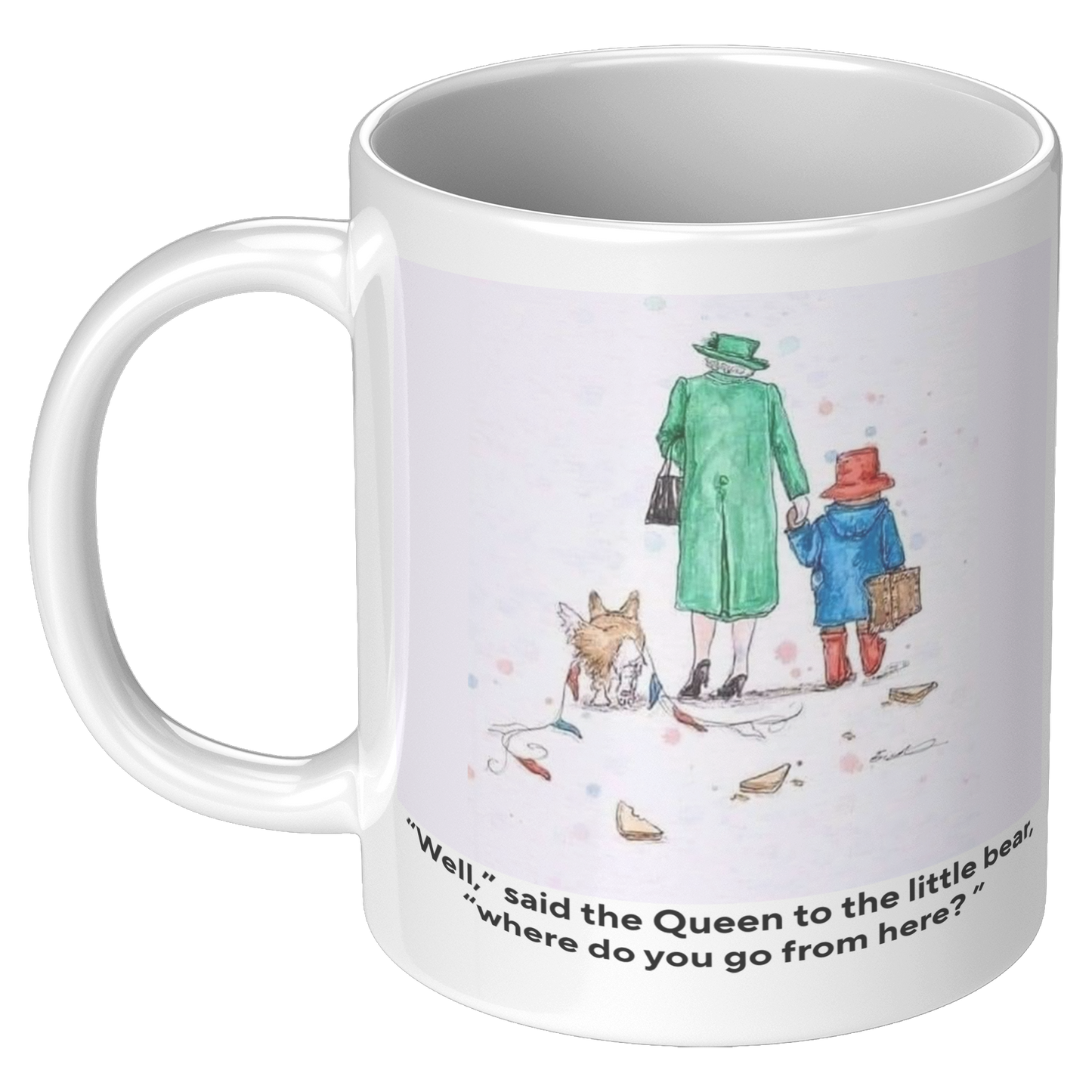 Well_said_the_Queen_to_the_little_bear_M_11oz_White_LH_Mockup.png