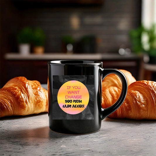 Motivational Coffee Mug