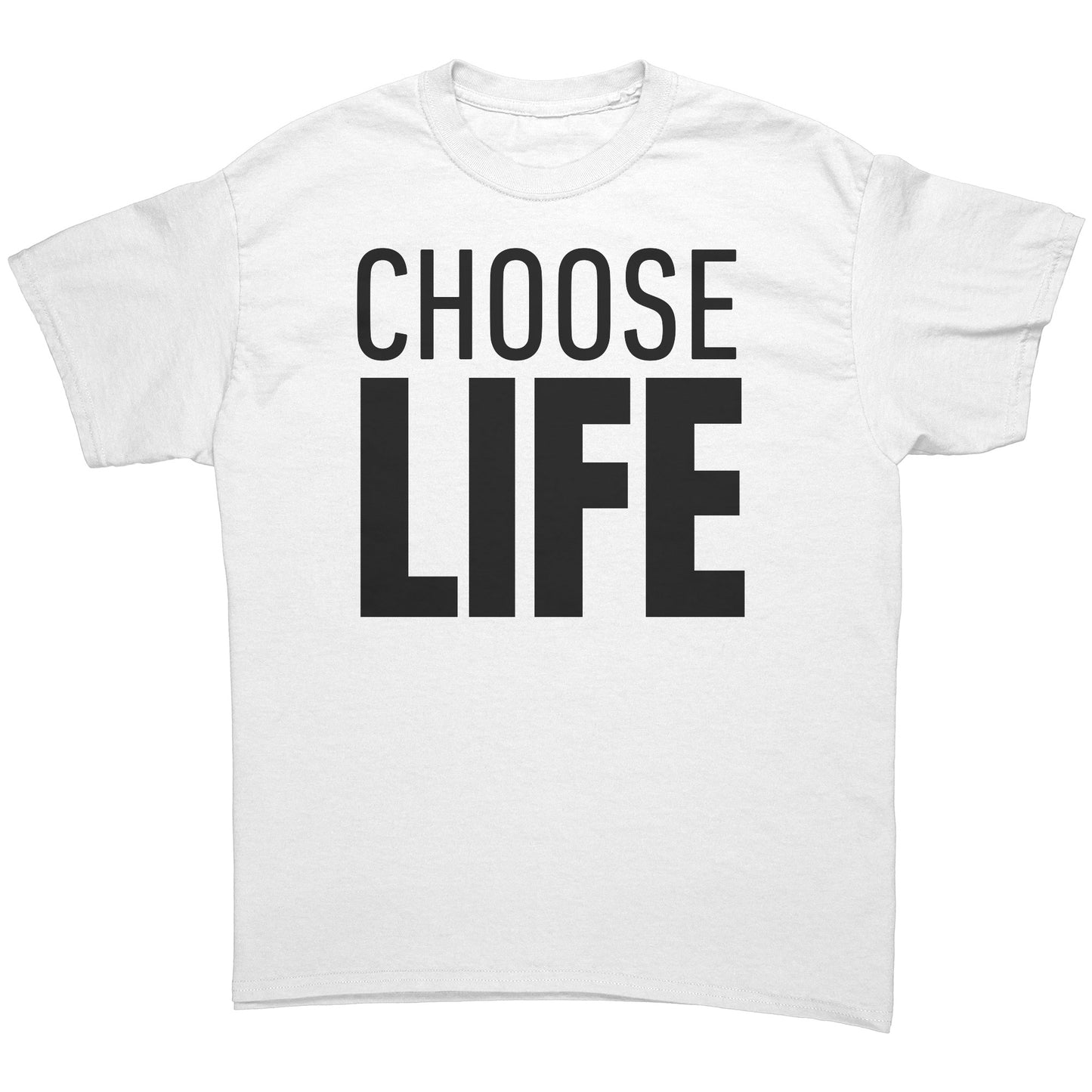 Choose Life T Shirt