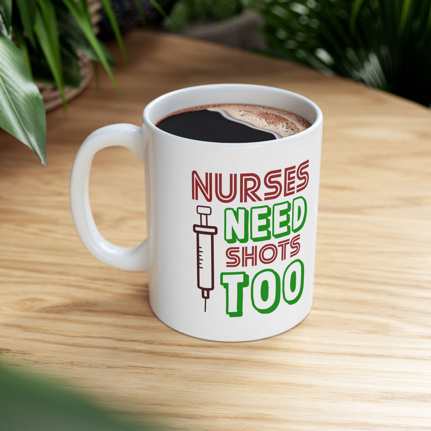 Nurses Humor Mug