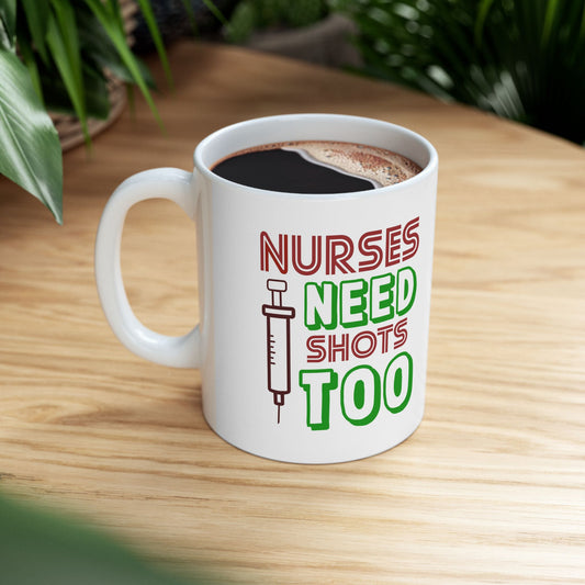 Nurses Humor Mug
