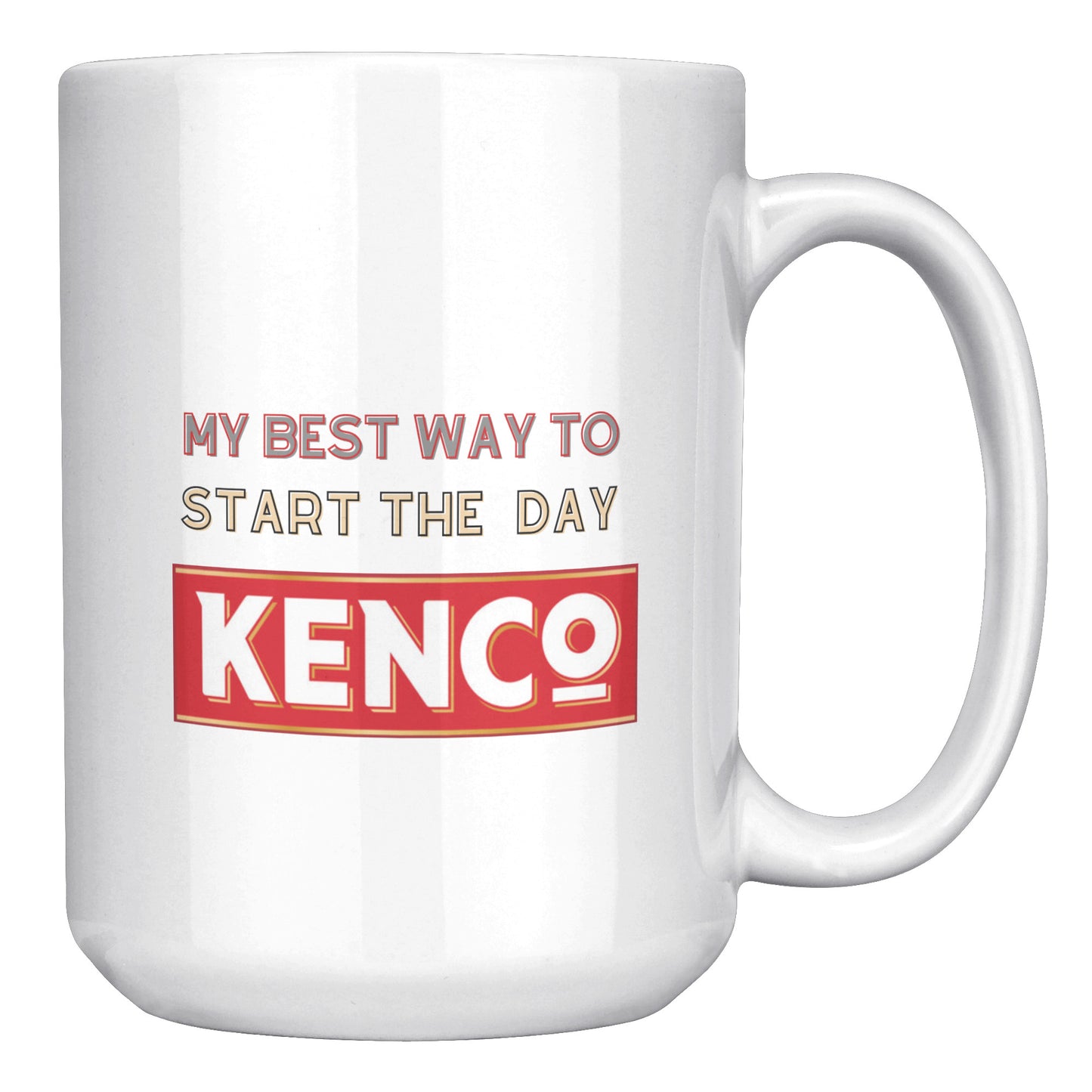 My Best Way to start the Day Kenco Coffee Mug