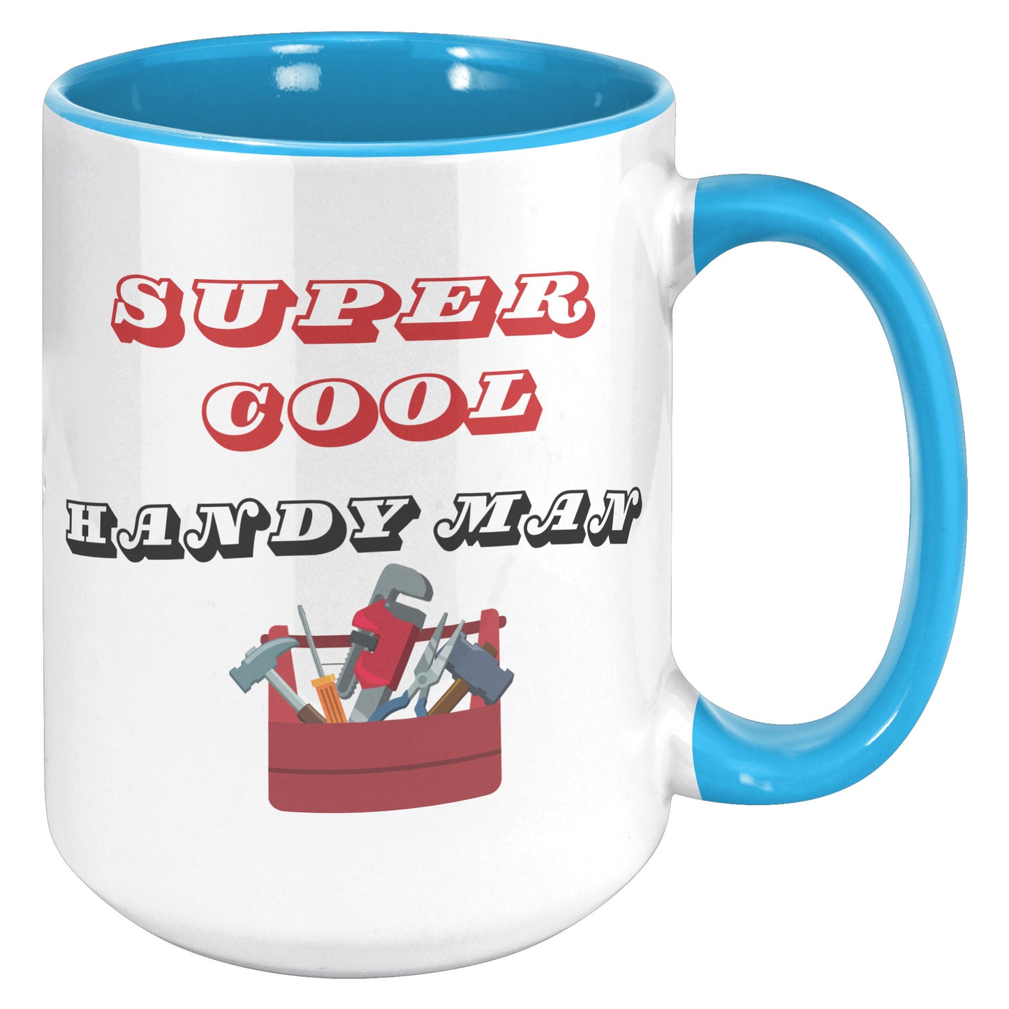 Super Cool Handyman Mug