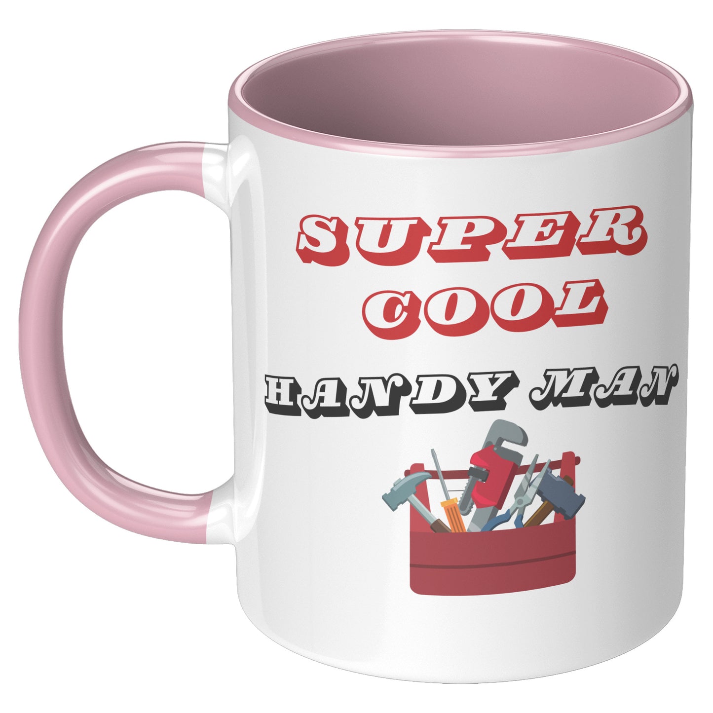 Super Cool Handyman Mug
