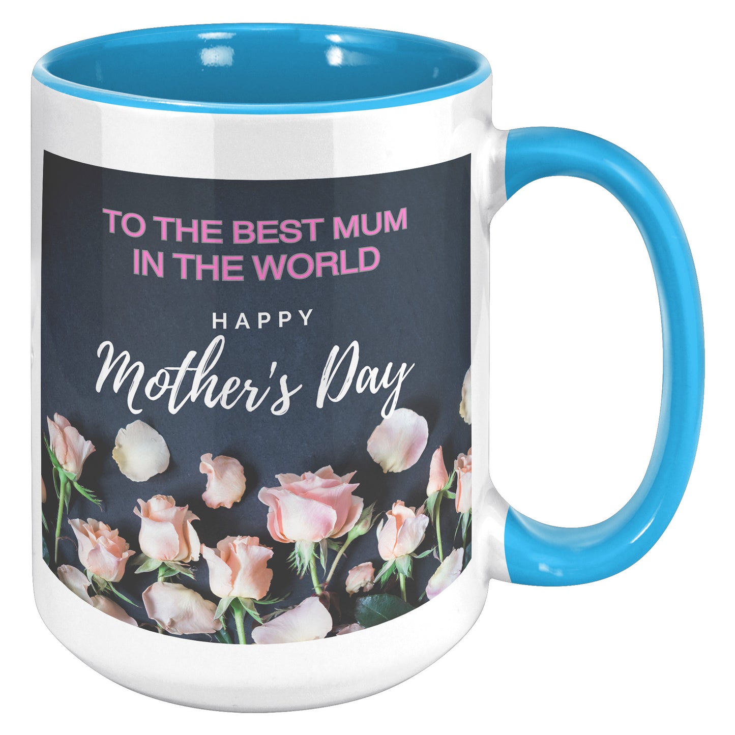 To the Best Mum in the World-Happy Mothers Day