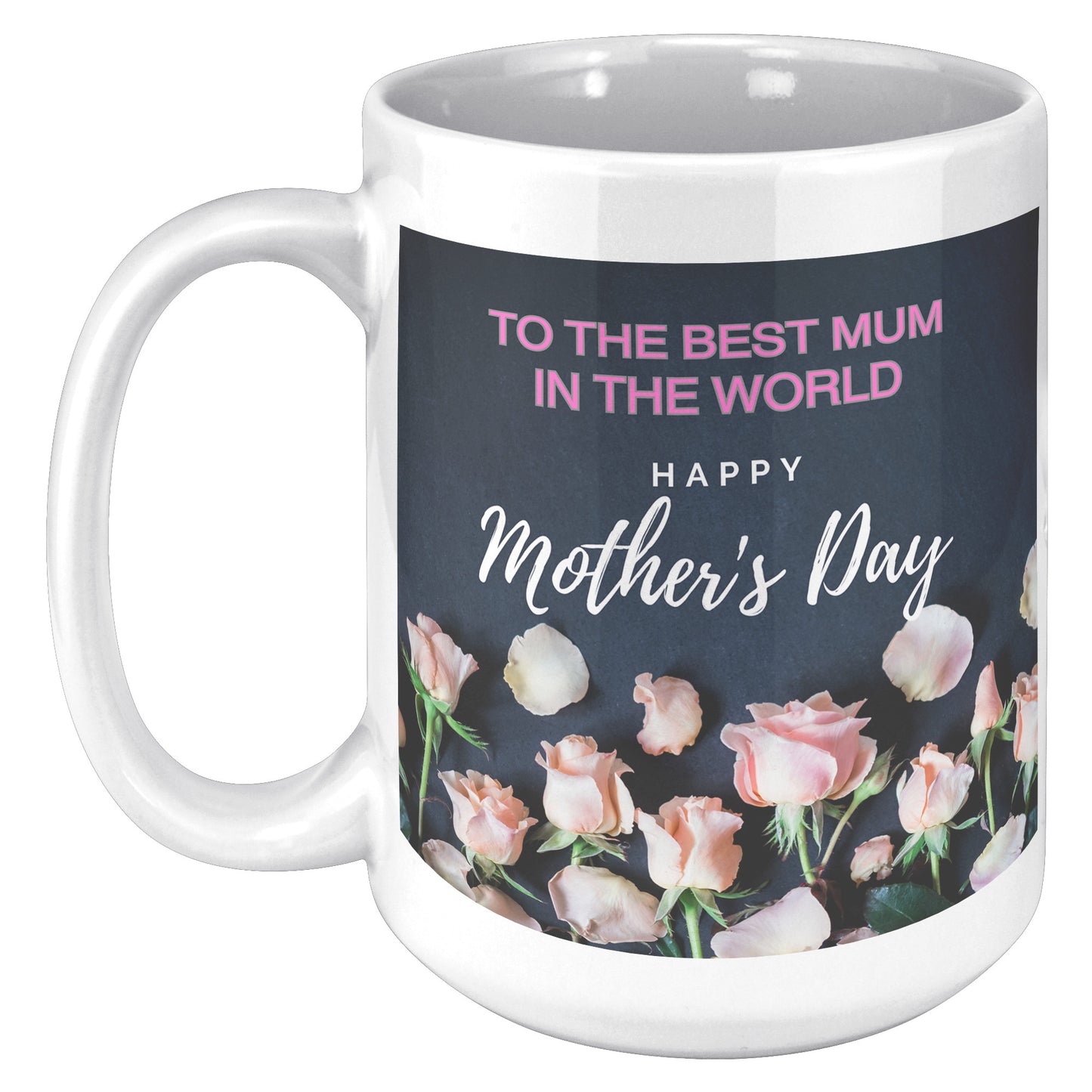 To the Best Mum in the World-Happy Mothers Day